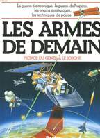 Les armes de demain [Hardcover]