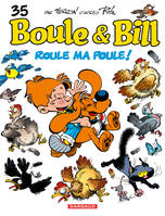 Album de Boule & Bill., 35, Roule ma poule !
