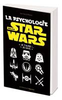 La Psychologie selon Star Wars