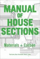 Manual of Biogenic House Sections /anglais