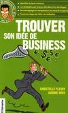 ENTREPRISE : TROUVER SON IDEE DE BUSINESS (L')