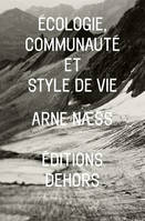 Ecologie, communauté et style de vie