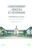 L'enseignement agricole et vétérinaire, 2, Enseignement agricole et vétérinaire de la Libération à nos jours (L') : De la Libération à nos jour, de la Libération à nos jours