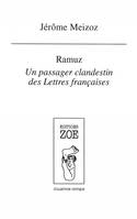 Ramuz, un passager clandestin des lettres françaises