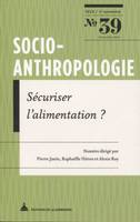 Sécuriser l'alimentation ?, N° 39 - 2019 - 1er trimestre