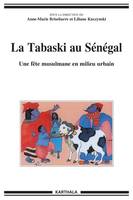 La Tabaski au Sénégal - une fête musulmane en milieu urbain, une fête musulmane en milieu urbain