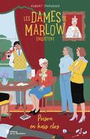 Littérature Policier (La Martinière) Les Dames de Marlow enquêtent - vol. 3, Poison en huis clos