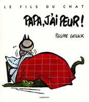 Le fils du chat., 8, Fils du chat t8 - papa, j'ai peur ! (Le)