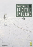 6, La Cité Saturne  - Tome 6