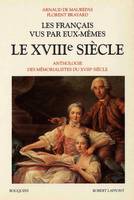 Les Français vus par eux-mêmes - tome 2 - le XVIIIème siècle, le XVIIIe siècle