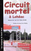 Les aventures de David Sarel, Circuit mortel à Lohéac