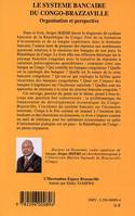 Le système bancaire du Congo-Brazzaville, Organisation et perspectives