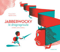 Jabberwocky, Le dragragroula