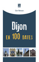 Dijon en 100 dates