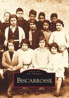 Biscarrosse - Tome I