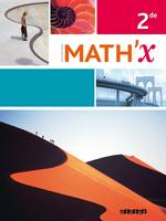 Math'x 2de - √©dition avril 2014 avec programme 2010