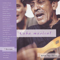 Cuba musical, Adalberto álvarez, arsenio rodríguez, benny moré...