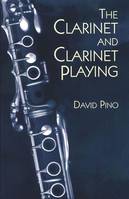 The Clarinet and Clarinet Playing