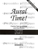 Aural Time! Practice Tests Grade 6 (Pupil's Book)