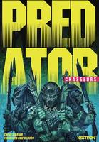 Predator, Chasseurs