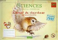 Les Ateliers Hachette Sciences expérimentales et Technologie CM1 - Carnet de chercheur - Ed.2011