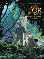 L'Or du bout du monde - Tome 2