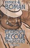 Les enquêtes de l'inspecteur Peabody., 3, Peabody secoue le cocotier, roman