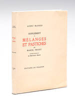 Supplément à Mélanges et Pastiches de Marcel Proust [ Edition originale ]