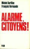 Alarme citoyens !