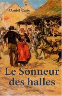 Le sonneur des halles - roman, roman