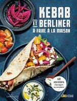 Kebab et berliner à faire à la maison !