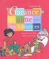 Garance n'aime pas les vacances