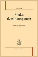 Études de chronosyntaxe, Réunies par Marine Poirier