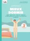 J'apprends à mieux dormir, La méthode fiable pour renouer avec un sommeil profond et réparateur