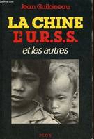 La Chine l'U.R.S.S. et les autres - L'Asie du Sud-Est et le conflit sino-soviétique., l'Asie du Sud-Est et le conflit sino-soviétique