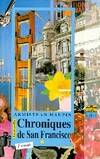 Chroniques de San Francisco., [2], Chroniques de San Francisco Tome II : Nouvelles chroniques de San Francisco