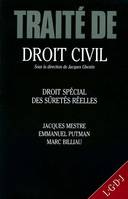 Traité de droit civil., [12], Droit spécial des sûretés réelles, droit spécial des sûretés réelles