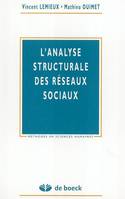 L'analyse structurale des réseaux sociaux