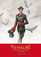 PIETROLINO COFFRET T01 A T02, le récit intégral