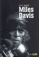 Miles Davis, Miles et moi