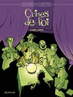 Histoires à lunettes - Tome 3 - Crises de foi, Crises de foi