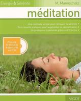 Méditation, Une méthode simple pour retrouver la sérénité