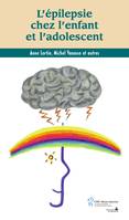 L'épilepsie chez l'enfant et l'adolescent