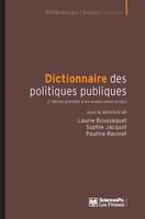 Dictionnaire des politiques publiques, 4e édition précédée d'un nouvel avant-propos