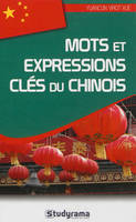 Mots et expressions-clés - Le chinois