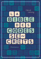 La Bible des codes secrets