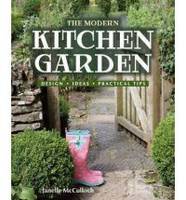 The Modern Kitchen Garden /anglais