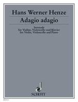 Adagio adagio, Serenade for violin, cello and piano. piano trio. Partition et parties.