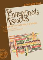 Aux entreprenants associés, La coopérative d'activités et d'emploi