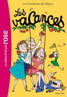 La trilogie de Fleurville, 3, La comtesse de Ségur / Les vacances